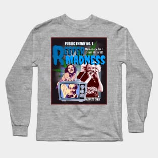 Reefer madness! Long Sleeve T-Shirt